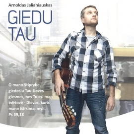 Arnoldas Jalianiauskas \"GIEDU TAU\" / CD
