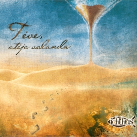TĖVE, ATĖJO VALANDA / CD